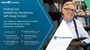 LinkedIn Learning: Finding Your Leadership Vocabulary with Doug Conant